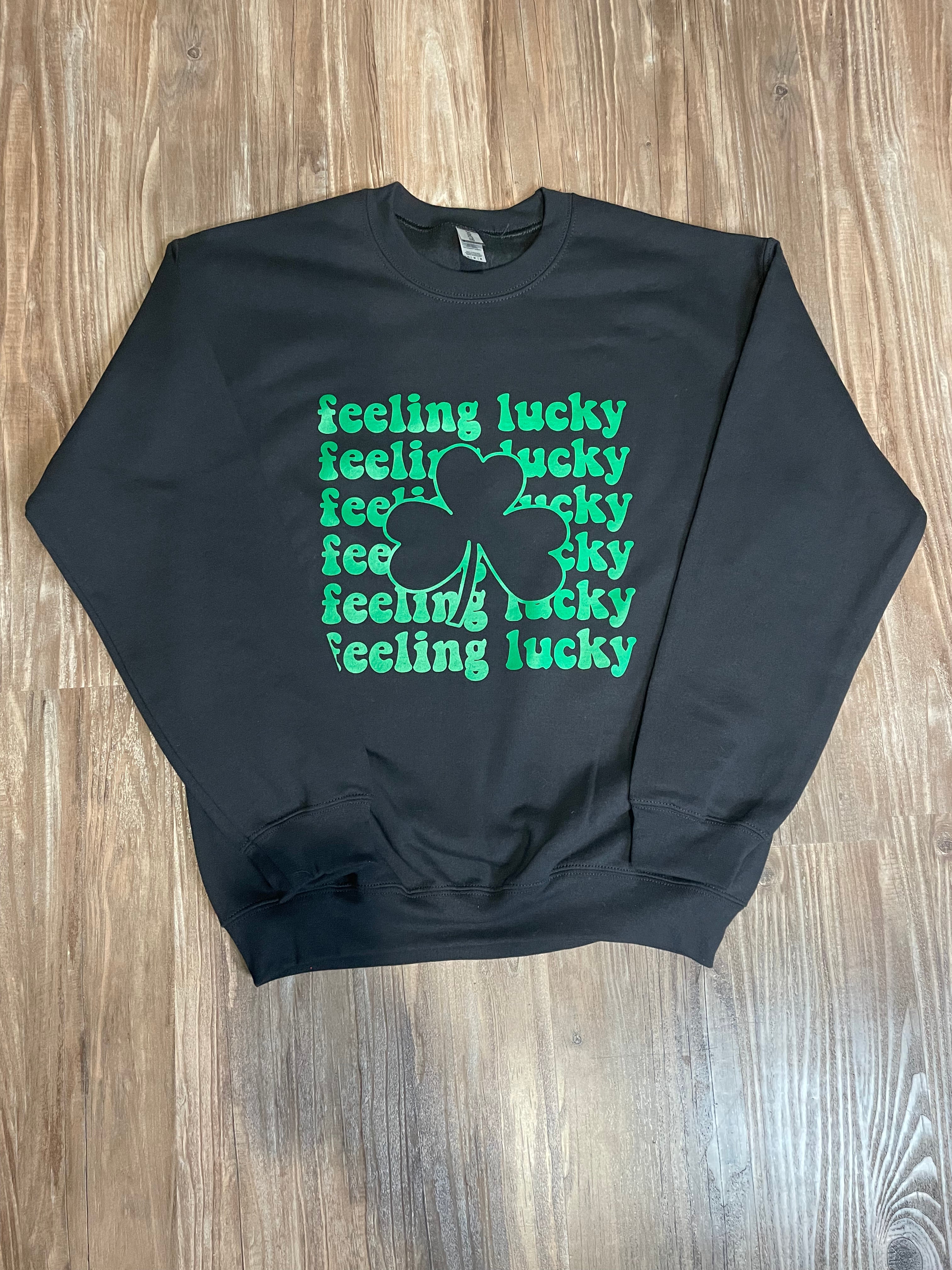 So Lucky Sweatshirt